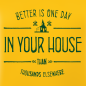 Preview: Hoodie: Better is one day in your house...