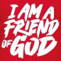 Preview: T-Shirt: I am a friend of God