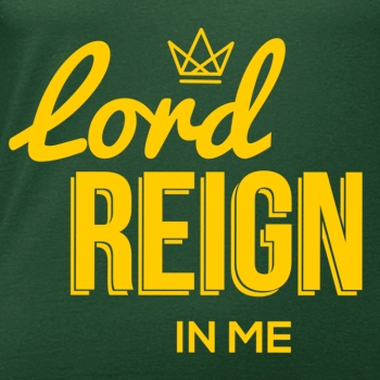Hoodie: lord reign in me