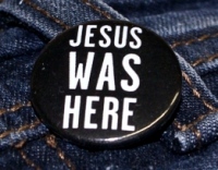 Jesus was here