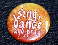 sing, dance and pray
