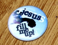 Jesus fill me up!