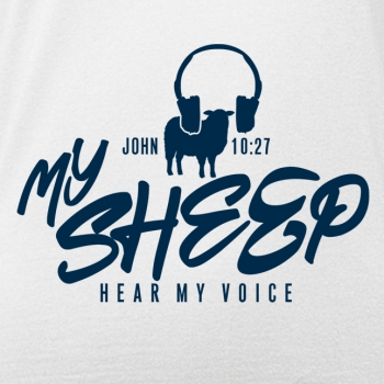 T-Shirt: my sheep hear my voice (John 10:27)