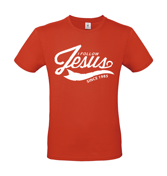 T-Shirt: I follow Jesus since...